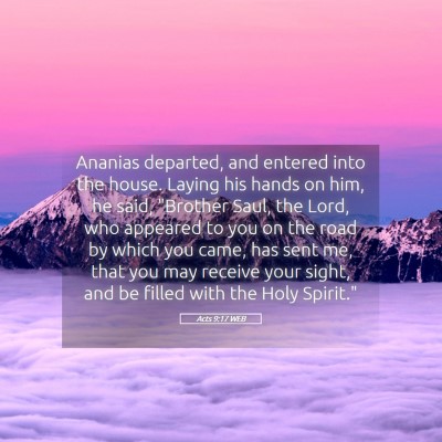 Picture 05 - Acts 9:17 WEB - Ananias departed, and entered into the house. - Bible Verse Picture