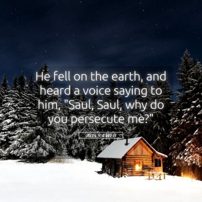 Picture 05 - Acts 9:4 WEB - He fell on the earth, and heard a voice saying to - Bible Verse Picture