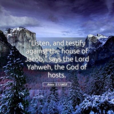 Picture 05 - Amos 3:13 WEB - 