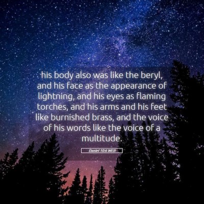 Picture 05 - Daniel 10:6 WEB - his body also was like the beryl, and his face as - Bible Verse Picture
