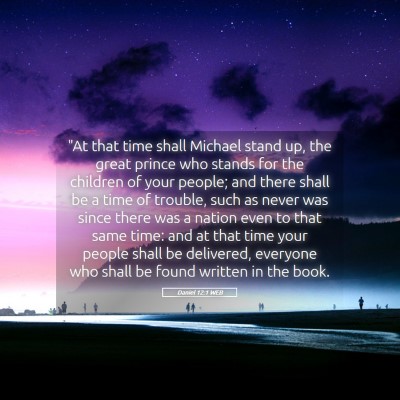 Picture 05 - Daniel 12:1 WEB - 