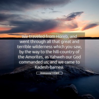 Picture 05 - Deuteronomy 1:19 WEB - We traveled from Horeb, and went through all that - Bible Verse Picture