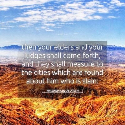 Picture 05 - Deuteronomy 21:2 WEB - then your elders and your judges shall come - Bible Verse Picture