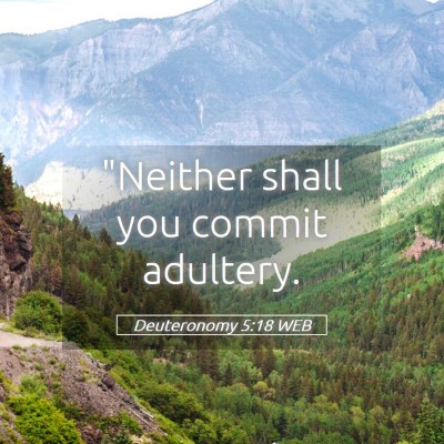 Picture 05 - Deuteronomy 5:18 WEB - 