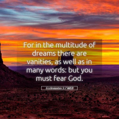 Picture 05 - Ecclesiastes 5:7 WEB - For in the multitude of dreams there are - Bible Verse Picture