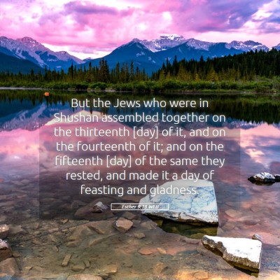 Picture 05 - Esther 9:18 WEB - But the Jews who were in Shushan assembled - Bible Verse Picture