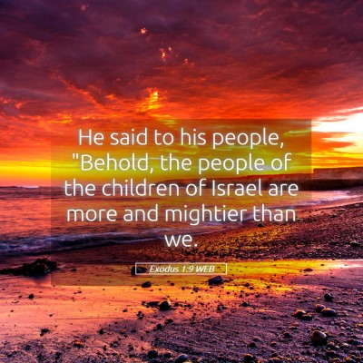 Picture 05 - Exodus 1:9 WEB - He said to his people, 