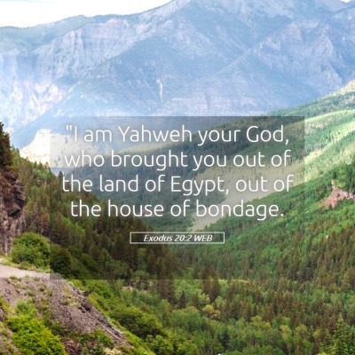 Picture 05 - Exodus 20:2 WEB - 