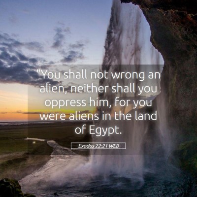 Picture 05 - Exodus 22:21 WEB - 