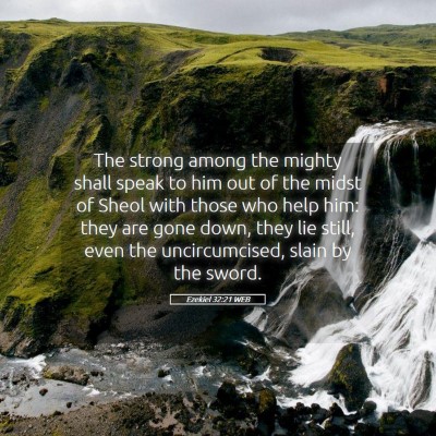 Picture 05 - Ezekiel 32:21 WEB - The strong among the mighty shall speak to him - Bible Verse Picture