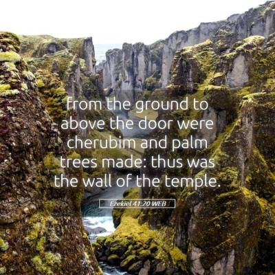 Picture 05 - Ezekiel 41:20 WEB - from the ground to above the door were cherubim - Bible Verse Picture