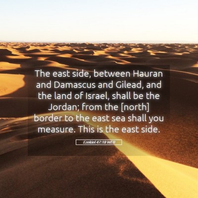 Picture 05 - Ezekiel 47:18 WEB - The east side, between Hauran and Damascus and - Bible Verse Picture