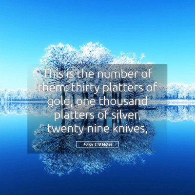 Picture 05 - Ezra 1:9 WEB - This is the number of them: thirty platters of - Bible Verse Picture