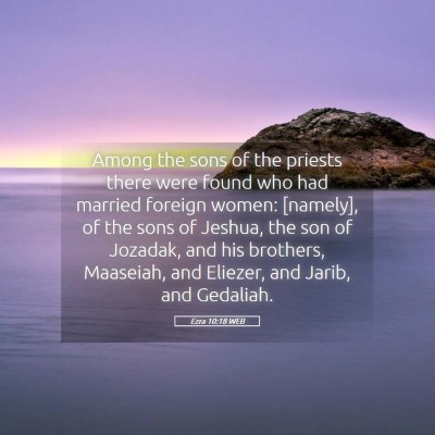 Picture 05 - Ezra 10:18 WEB - Among the sons of the priests there were found - Bible Verse Picture