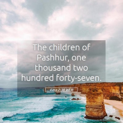 Picture 05 - Ezra 2:38 WEB - The children of Pashhur, one thousand two hundred - Bible Verse Picture