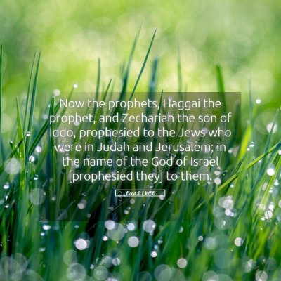 Picture 05 - Ezra 5:1 WEB - Now the prophets, Haggai the prophet, and - Bible Verse Picture