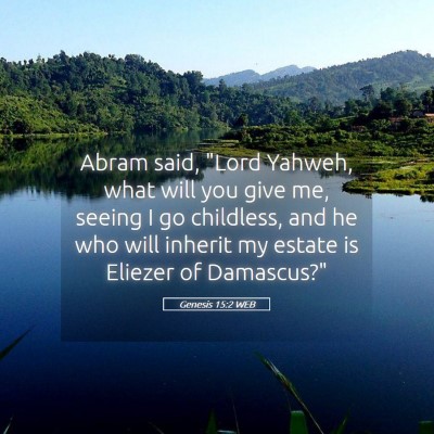 Picture 05 - Genesis 15:2 WEB - Abram said, 