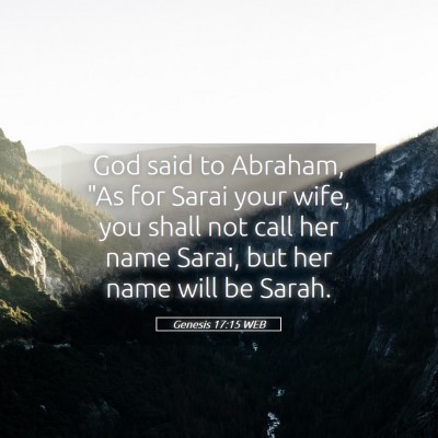 Picture 05 - Genesis 17:15 WEB - God said to Abraham, 