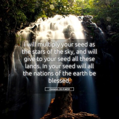 Picture 05 - Genesis 26:4 WEB - I will multiply your seed as the stars of the - Bible Verse Picture