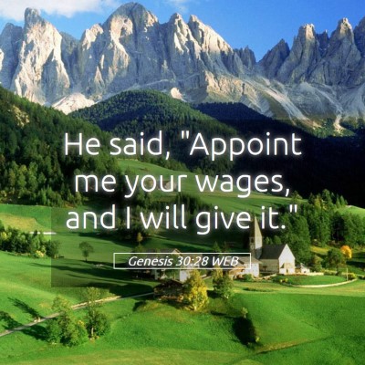 Picture 05 - Genesis 30:28 WEB - He said, 