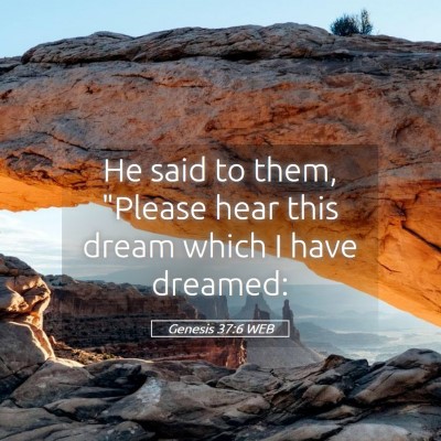 Picture 05 - Genesis 37:6 WEB - He said to them, 