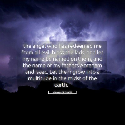 Picture 05 - Genesis 48:16 WEB - the angel who has redeemed me from all evil, - Bible Verse Picture
