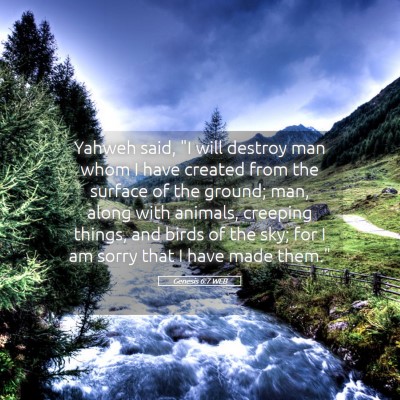 Picture 05 - Genesis 6:7 WEB - Yahweh said, 