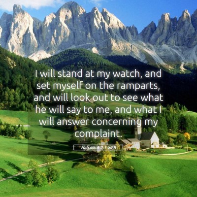 Picture 05 - Habakkuk 2:1 WEB - I will stand at my watch, and set myself on the - Bible Verse Picture
