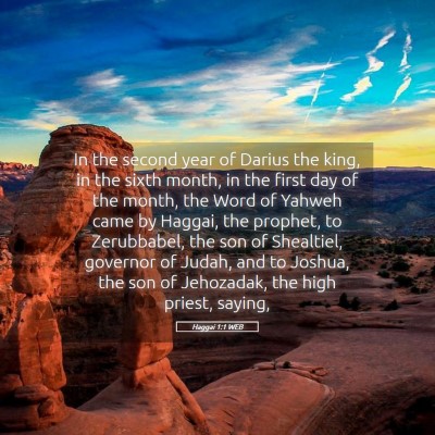 Picture 05 - Haggai 1:1 WEB - In the second year of Darius the king, in the - Bible Verse Picture