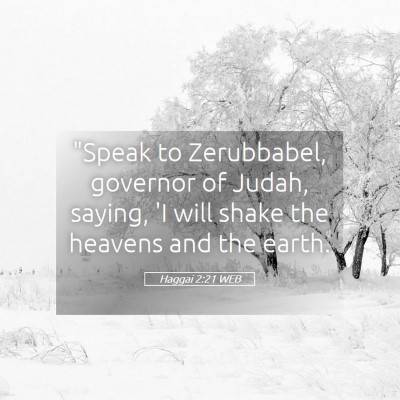 Picture 05 - Haggai 2:21 WEB - 