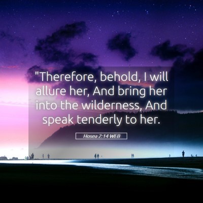 Picture 05 - Hosea 2:14 WEB - 