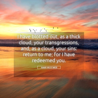 Picture 05 - Isaiah 44:22 WEB - I have blotted out, as a thick cloud, your - Bible Verse Picture
