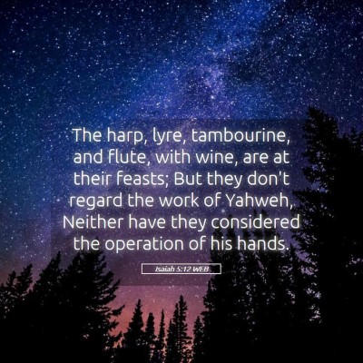 Picture 05 - Isaiah 5:12 WEB - The harp, lyre, tambourine, and flute, with wine, - Bible Verse Picture