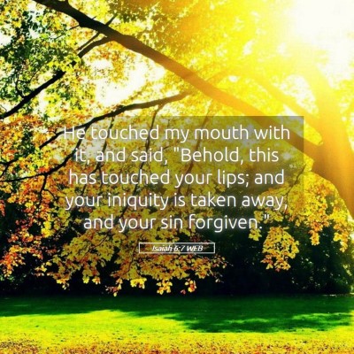 Picture 05 - Isaiah 6:7 WEB - He touched my mouth with it, and said, 