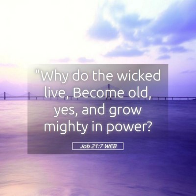 Picture 05 - Job 21:7 WEB - 
