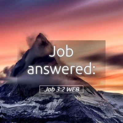 Picture 05 - Job 3:2 WEB - Job - Bible Verse Picture