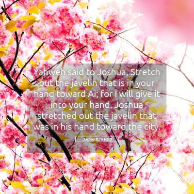 Picture 05 - Joshua 8:18 WEB - Yahweh said to Joshua, Stretch out the javelin - Bible Verse Picture