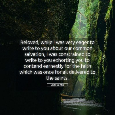 Picture 05 - Jude 1:3 WEB - Beloved, while I was very eager to write to you - Bible Verse Picture