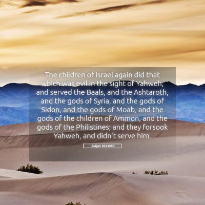Picture 05 - Judges 10:6 WEB - The children of Israel again did that which was - Bible Verse Picture