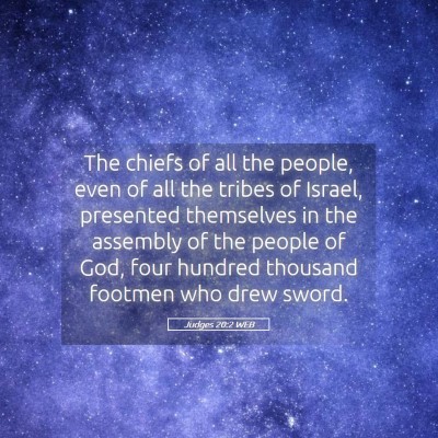 Picture 05 - Judges 20:2 WEB - The chiefs of all the people, even of all the - Bible Verse Picture