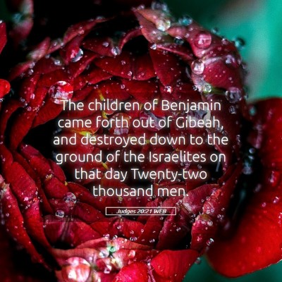 Picture 05 - Judges 20:21 WEB - The children of Benjamin came forth out of - Bible Verse Picture