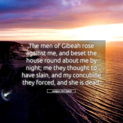 Picture 05 - Judges 20:5 WEB - The men of Gibeah rose against me, and beset the - Bible Verse Picture