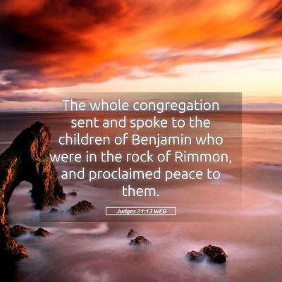 Picture 05 - Judges 21:13 WEB - The whole congregation sent and spoke to the - Bible Verse Picture