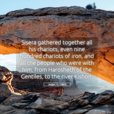 Picture 05 - Judges 4:13 WEB - Sisera gathered together all his chariots, even - Bible Verse Picture