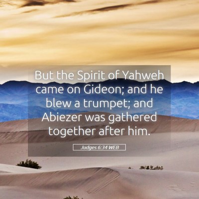 Picture 05 - Judges 6:34 WEB - But the Spirit of Yahweh came on Gideon; and he - Bible Verse Picture