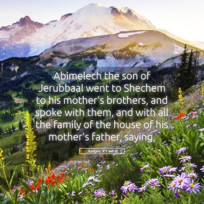 Picture 05 - Judges 9:1 WEB - Abimelech the son of Jerubbaal went to Shechem to - Bible Verse Picture
