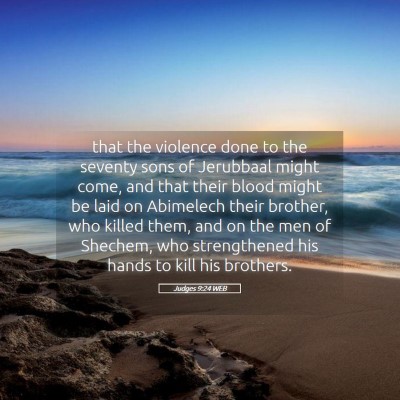 Picture 05 - Judges 9:24 WEB - that the violence done to the seventy sons of - Bible Verse Picture