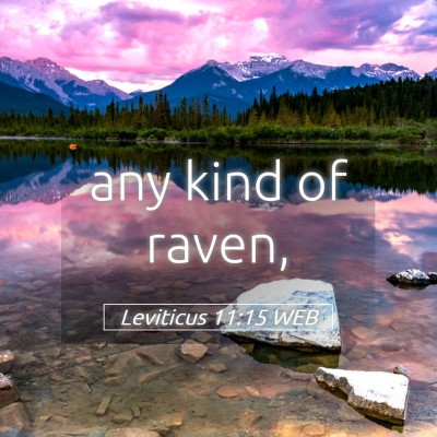 Picture 05 - Leviticus 11:15 WEB - any kind of - Bible Verse Picture