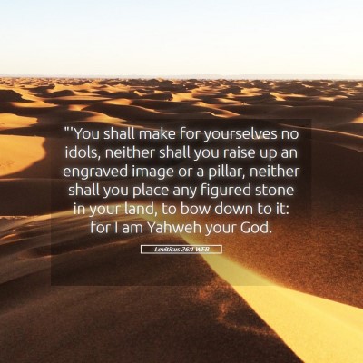 Picture 05 - Leviticus 26:1 WEB - 