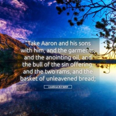 Picture 05 - Leviticus 8:2 WEB - 